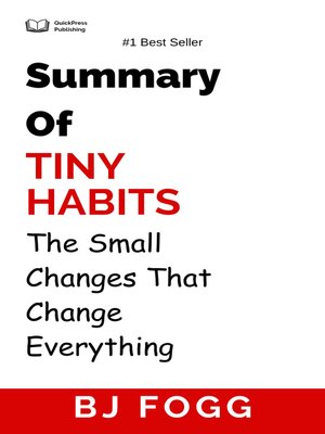 cover image of Summary of Tiny Habits the Small Changes That Change Everything   by  BJ Fogg